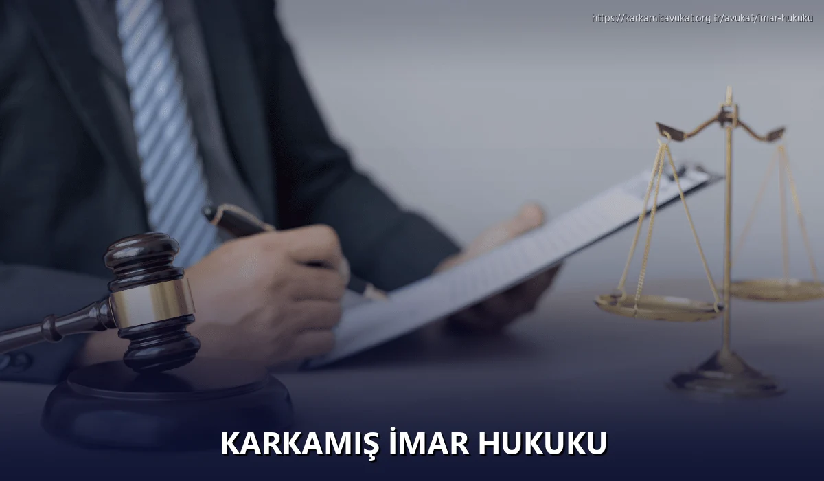 Karkamiş İmar Hukuku