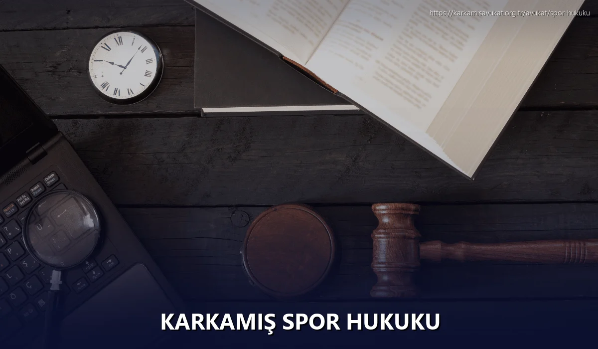 Karkamiş Spor Hukuku